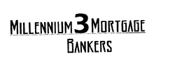 MILLENNIUM3MORTGAGE BANKERS trademark