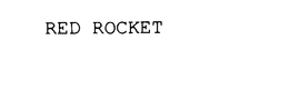 RED ROCKET trademark