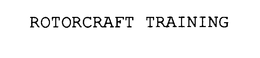 ROTORCRAFT TRAINING trademark