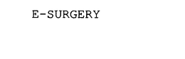 E-SURGERY trademark