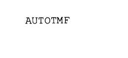 AUTOTMF trademark
