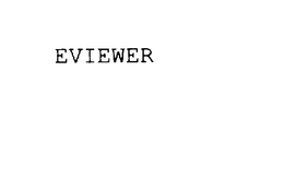EVIEWER trademark
