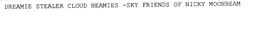 DREAMIE STEALER CLOUD BEAMIES -SKY FRIENDS OF NICKY MOONBEAM trademark