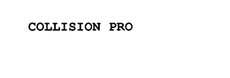 COLLISION PRO trademark