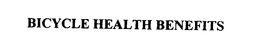 BICYCLE HEALTH BENEFITS trademark