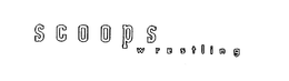 SCOOPS WRESTLING trademark