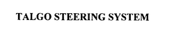 TALGO STEERING SYSTEM trademark