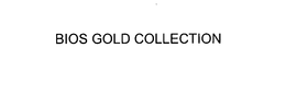 BIOS GOLD COLLECTION trademark