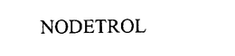 NODETROL trademark