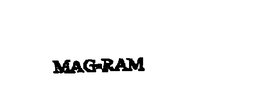 MAG-RAM trademark