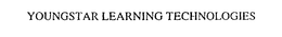YOUNGSTAR LEARNING TECHNOLOGIES trademark