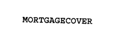 MORTGAGECOVER trademark