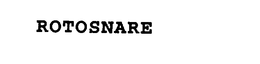 ROTOSNARE trademark