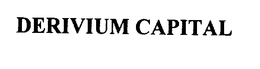 DERIVIUM CAPITAL trademark