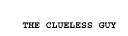 THE CLUELESS GUY trademark