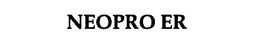 NEOPRO ER trademark