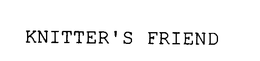 KNITTER'S FRIEND trademark