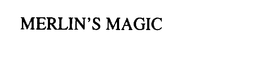 MERLIN'S MAGIC trademark