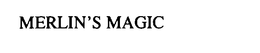 MERLIN'S MAGIC trademark