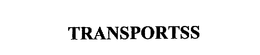 TRANSPORTSS trademark