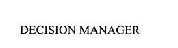 DECISION MANAGER trademark