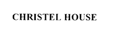 CHRISTEL HOUSE trademark
