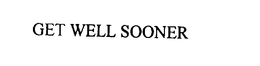 GET WELL SOONER trademark
