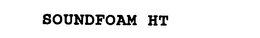 SOUNDFOAM HT trademark