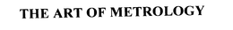 THE ART OF METROLOGY trademark