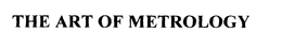 THE ART OF METROLOGY trademark