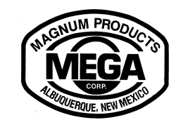 MAGNUM PRODUCTS MEGA CORP. ALBUQUERQUE,NEW MEXICO trademark