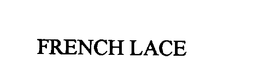 FRENCH LACE trademark