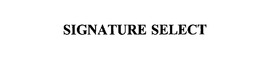 SIGNATURE SELECT trademark