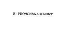 E-PROMOMANAGEMENT trademark