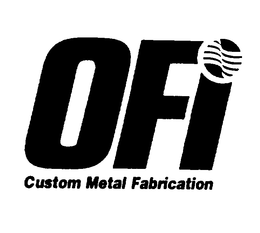 OFI CUSTOM METAL FABRICATION trademark