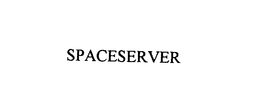 SPACESERVER trademark