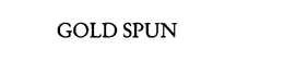GOLD SPUN trademark