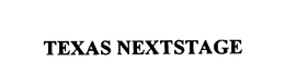 TEXAS NEXTSTAGE trademark