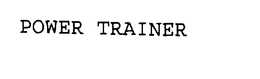 POWER TRAINER trademark