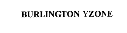 BURLINGTON YZONE trademark