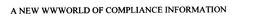 A NEW WWWORLD OF COMPLIANCE INFORMATION trademark