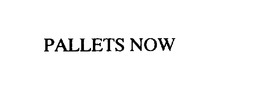PALLETS NOW trademark