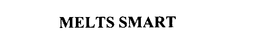MELTS SMART trademark