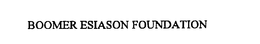 BOOMER ESIASON FOUNDATION trademark