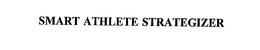 SMART ATHLETE STRATEGIZER trademark