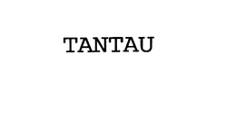 TANTAU trademark