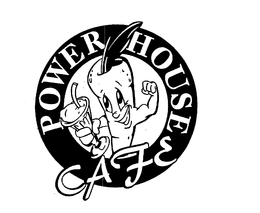 POWER HOUSE CAFE trademark