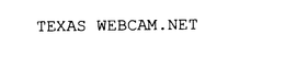 TEXAS WEBCAM.NET trademark