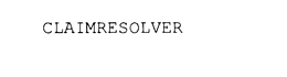CLAIMRESOLVER trademark