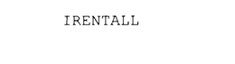 IRENTALL trademark